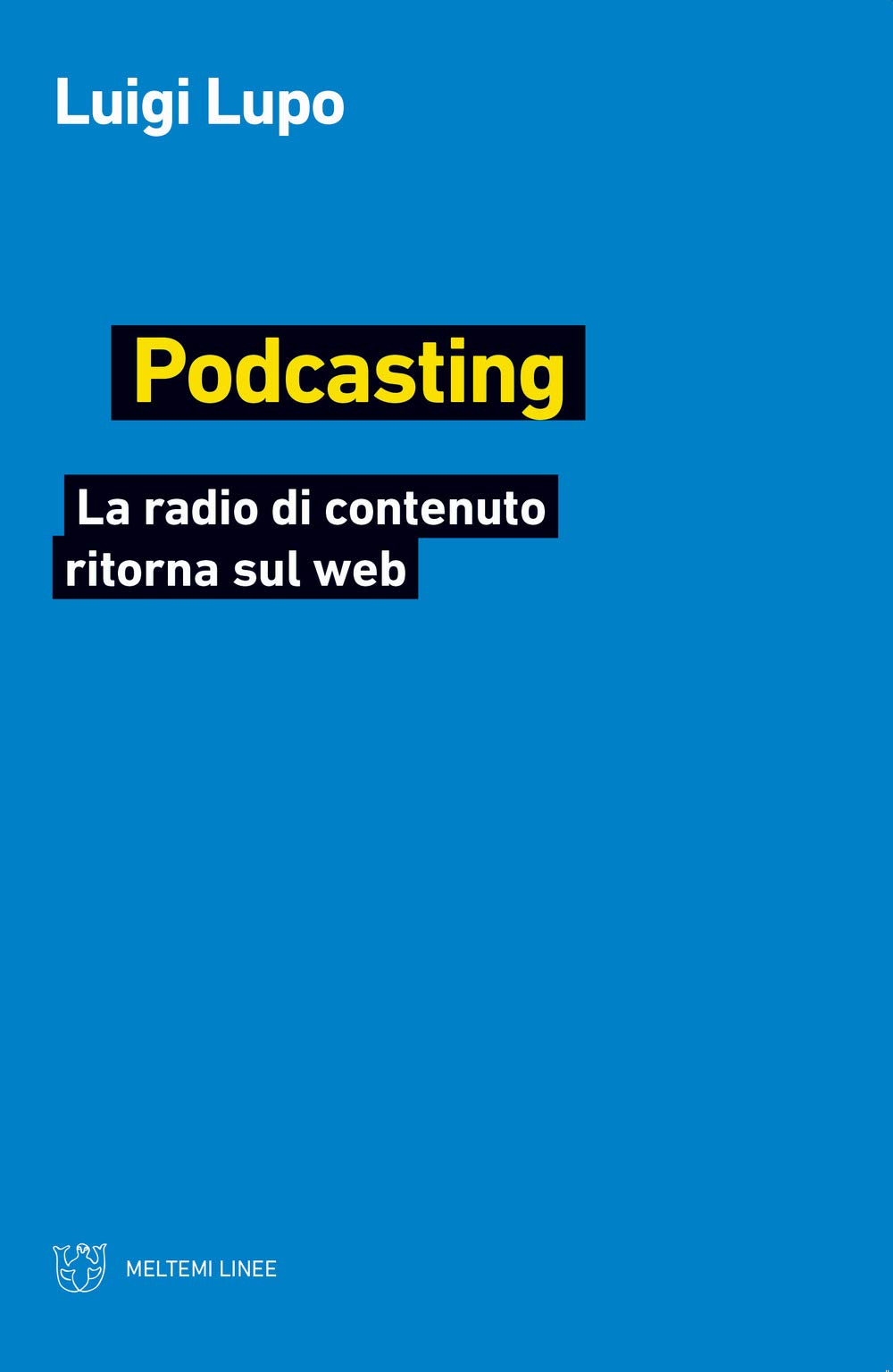 Podcasting. La Radio Di Contenuto Ritorna Sul Web - 4