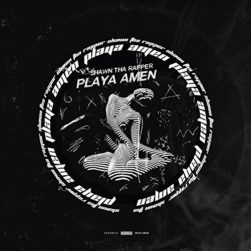 Amazon Music UnlimitedでShawn Tha RapperのPlaya Amenを