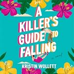 Cover of A Killer's Guide to Falling
