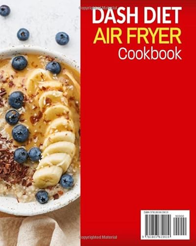Dash Diet Air Fryer Cookbook: 1200 Days Dash Diet Air Fryer Recipes To Make Heart-Healthy Cooking Easy | Control Your High Blood Pressure With 30 Day Low Sodium Meal Plan #TOP1