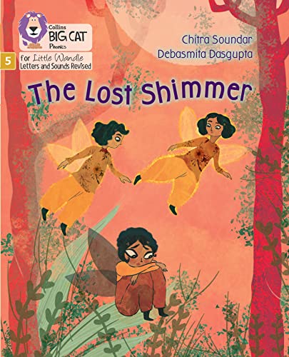 The Lost Shimmer: Phase 5 Set 3 (Big Cat Phonics for Little Wandle Letter)