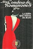 La Espia Que Vestia De Rojo