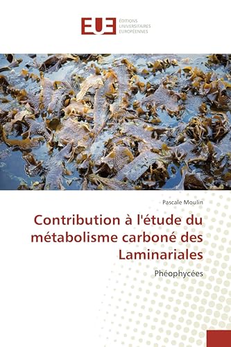 Contribution à l'étude du métabolisme carboné des Laminariales: Phéophycées