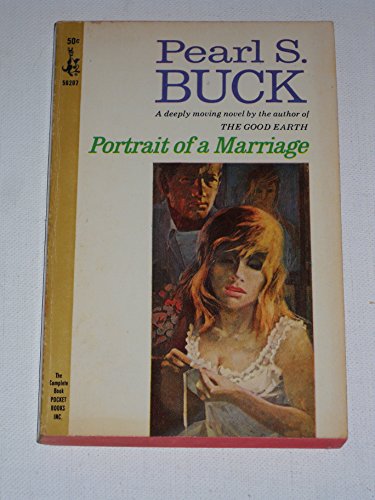 Portrait of a marriage / Pearl S. Buck ; illust... B00B0K0G7G Book Cover