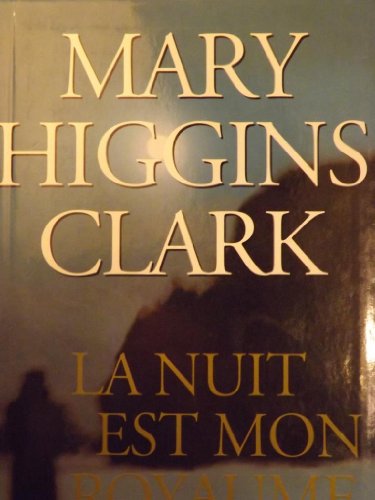 La nuit est mon royaume [French] 2702897282 Book Cover