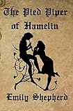 The Pied Piper of Hamelin