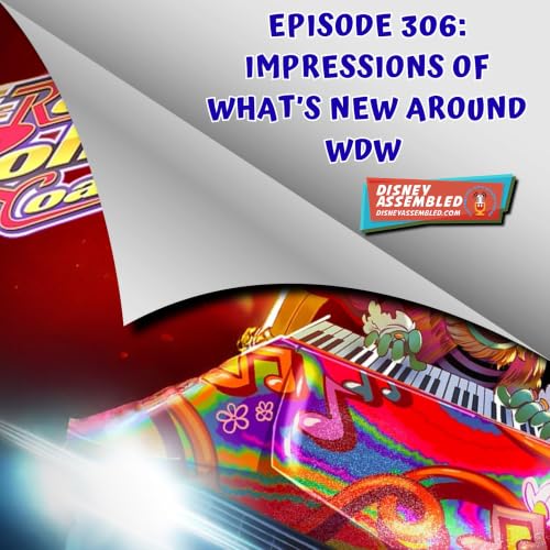 Impressions of What Is New at WDW