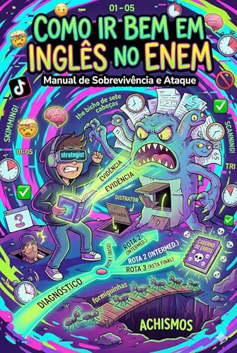 Como Ir Bem em Inglês no ENEM: Inglês para o Enem (Como aprender inglês: cursos, dicas e truques de um professor de inglês americano)
