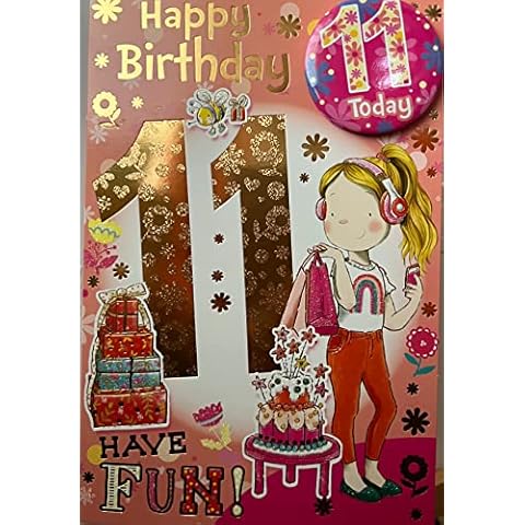 Lovely Juvenile Birthday Card With Age Badge & Envelope (Age 11 Girl) Cover