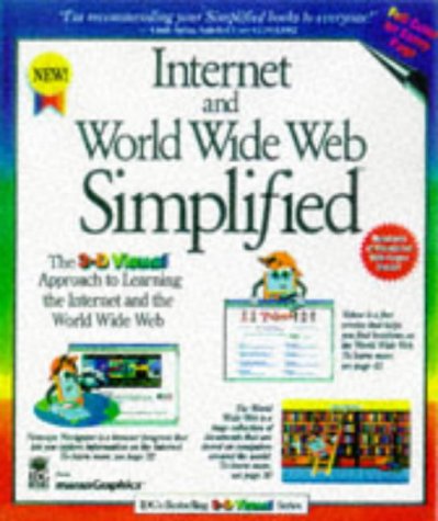 Internet and World Wide Web: Simplified