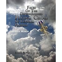 Faces of the Distinguished Flying Cross of Central Florida