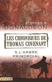 Chroniques de Thomas Covenant tome 5 (5) (French Edition)