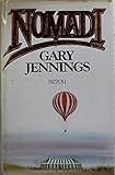 Nomadi - Prima Edizione - Gary Jennings