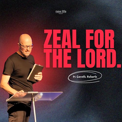 Zeal for the Lord | 08 February 2026 | Ps Gareth Roberts