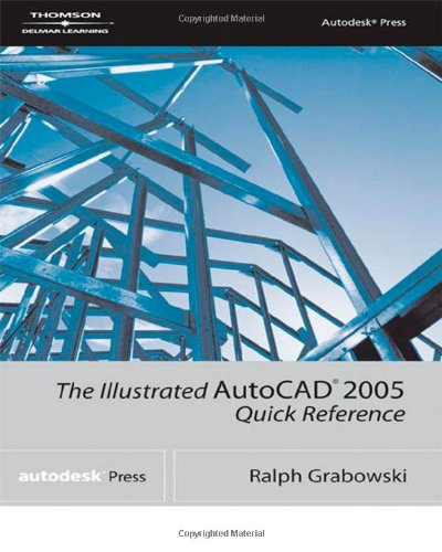 The Illustrated Autocad 2008 Quick Reference