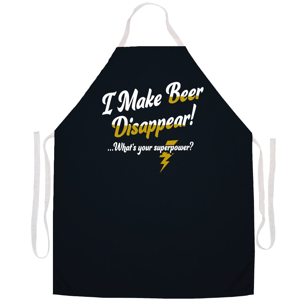 Attitude Aprons Fully Adjustable"I Make Beer Disappear What's Your Superpower?" Apron-Black
