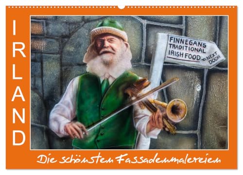 Ireland The Most Beautiful Facade Paintings (Wall Calendar 2026 DIN A2 Landscape), CALVENDO Monthly Calendar: Colourful and Original - Sometimes Different!