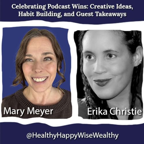 『Celebrating Podcast Wins: Creative Ideas, Habit Building, and Guest Takeaways』のカバーアート