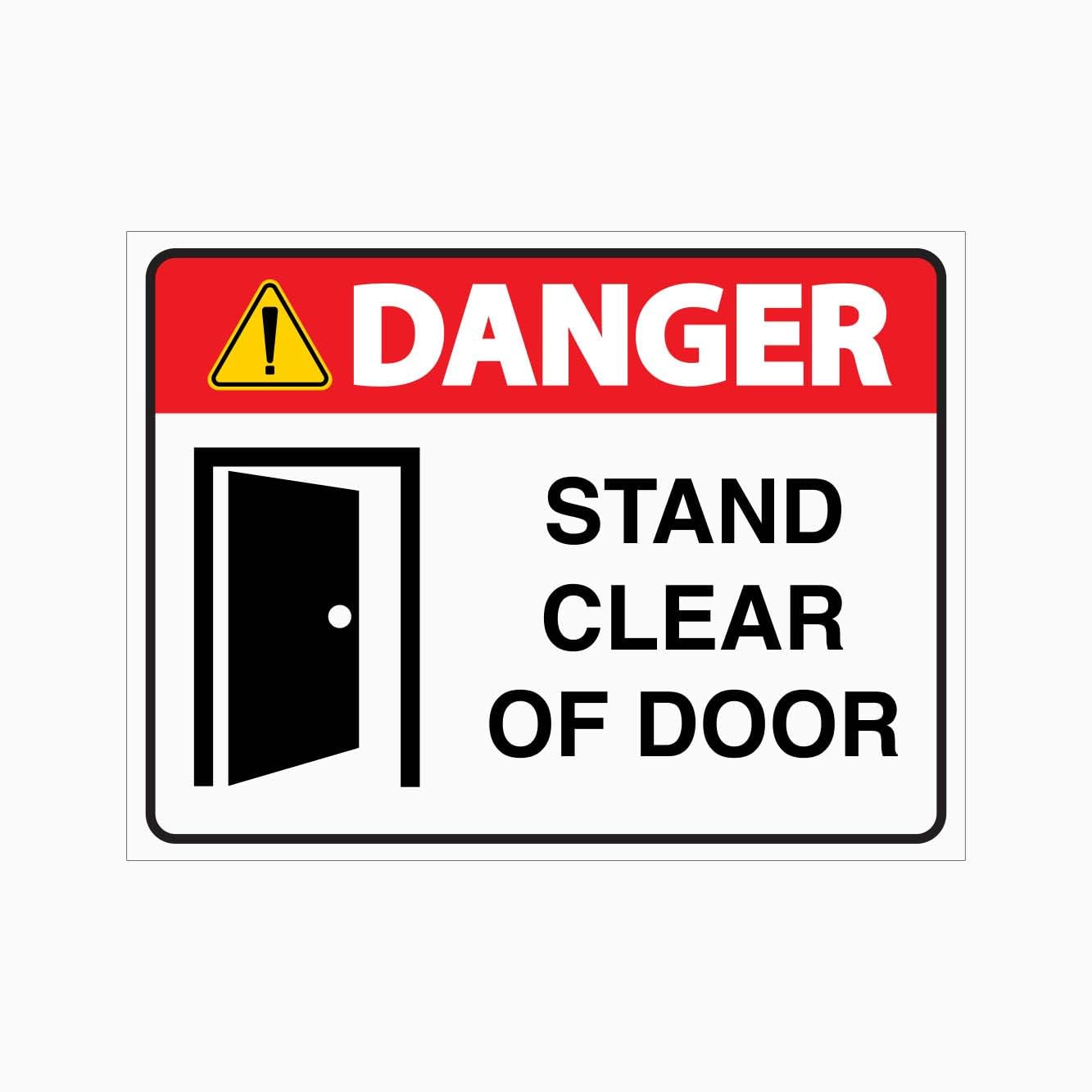 DANGER STAND CLEAR OF DOOR Sign, 12x8 Metal Tin Sign, safety reminder near automatic and moving doors.