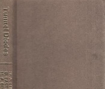 Hardcover Tunnel Diodes (Modern Electrical Studies) Book