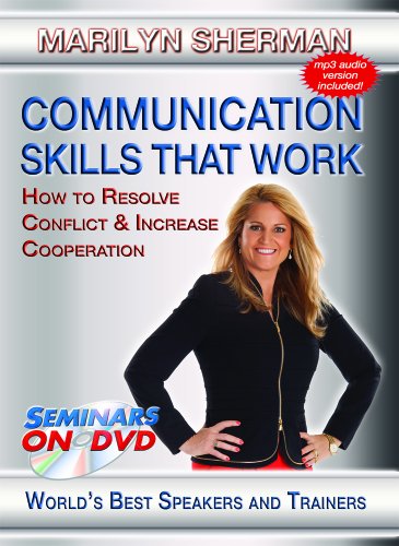 Communication Skills That Work - How to Resolve Conflict and Increase Cooperation - Seminars On Demand Professional Development Training Video - Speaker Marilyn Sherman - Includes Streaming Video + DVD + Streaming Audio + MP3 Audio - Works on All Devices Communication Skills That Work - How to Resolve Conflict and Increase Cooperation - Seminars On Demand Professional Development Training Video - Speaker Marilyn Sherman - Includes Streaming Video + DVD + Streaming Audio + MP3 Audio - Works on All Devices