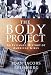 The Body Project: An Intimate History of American Girls