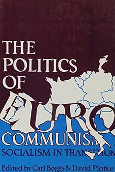 Paperback Politics of Eurocommunism Socialism in Transition Book