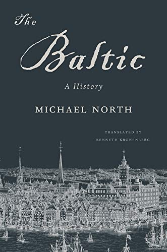 The Baltic: a History