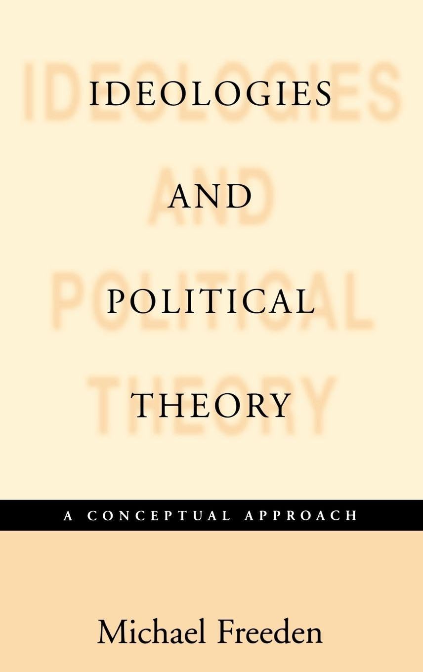 Ideologies and Political Theories: A Conceptual Approach