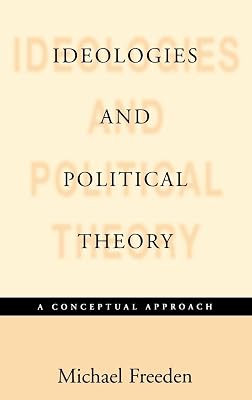 Ideologies and Political Theories: A Conceptual Approach