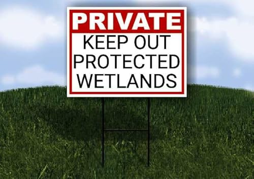 Keep Out Protected Wetlands Private Plastic Sign Black Single Sided