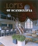  Lofts of Scandinavia. Ediz. inglese (Best lofts)
