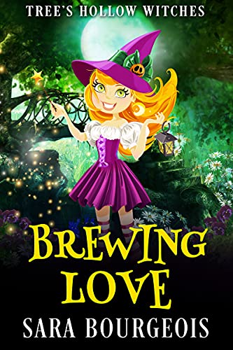 Brewing Love (Tree's Hollow Witches Book 1)