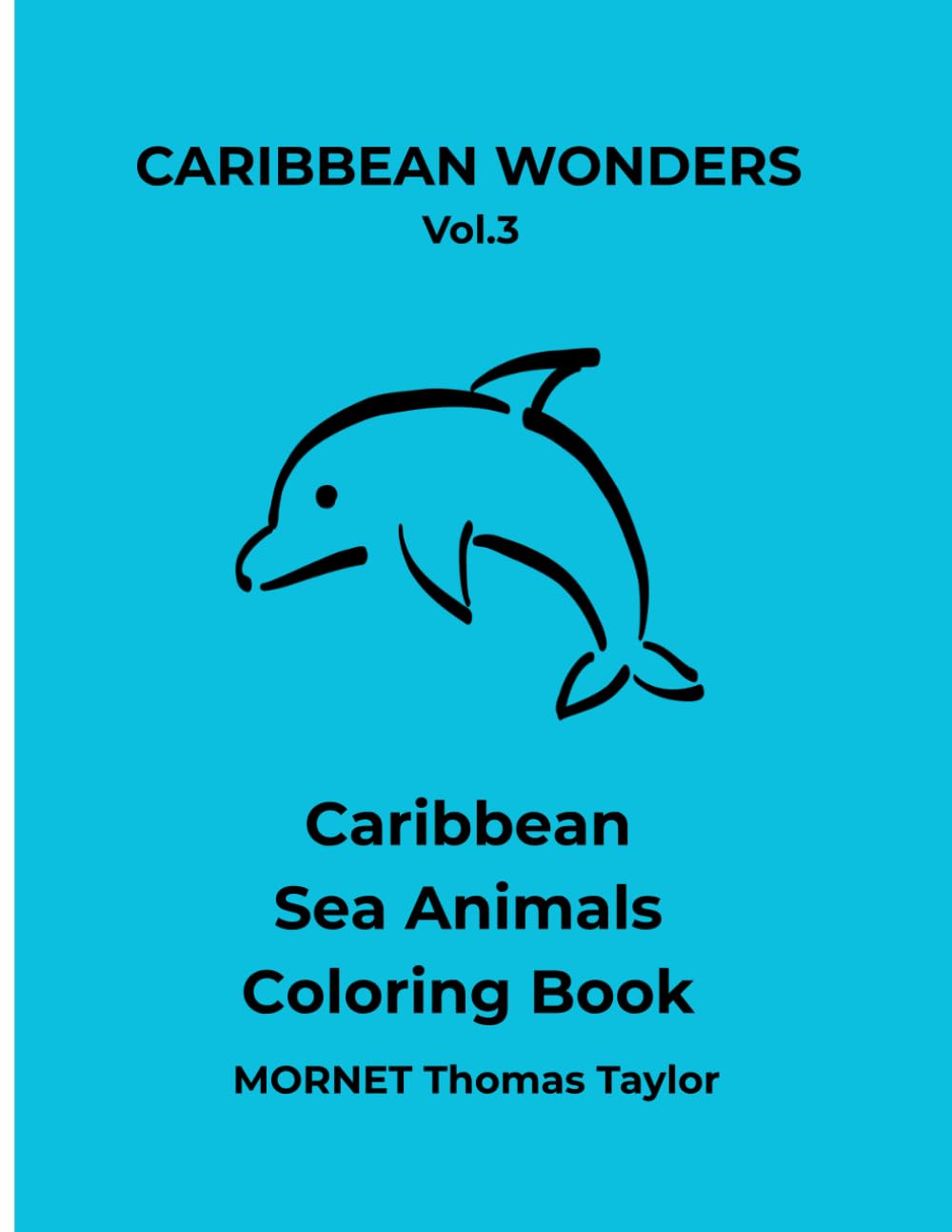 Caribbean sea animals coloring book: A Minimalist Tropical Coloring Book with Simple and Relaxing Animal Illustrations (French & English Edition) (Caribbean Wonders)
