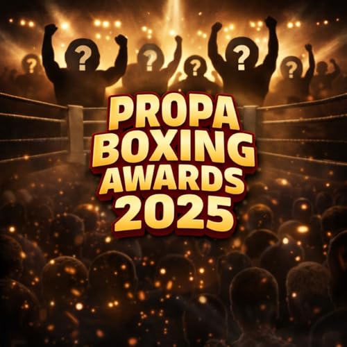 Propa Boxing Awards 2025