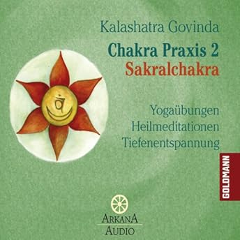 Sakralchakra Hörbuch von Kalashatra Govinda