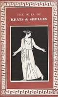 The Odes of Keats and Shelley B000B1BY7G Book Cover