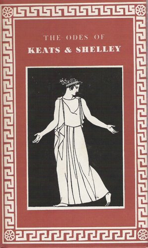 The Odes of Keats and Shelley B000B1BY7G Book Cover