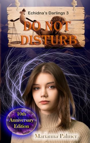 Do Not Disturb: Echidna's Darlings Book 3