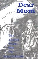 Dear Mom: The epistle from the pit 1556739656 Book Cover