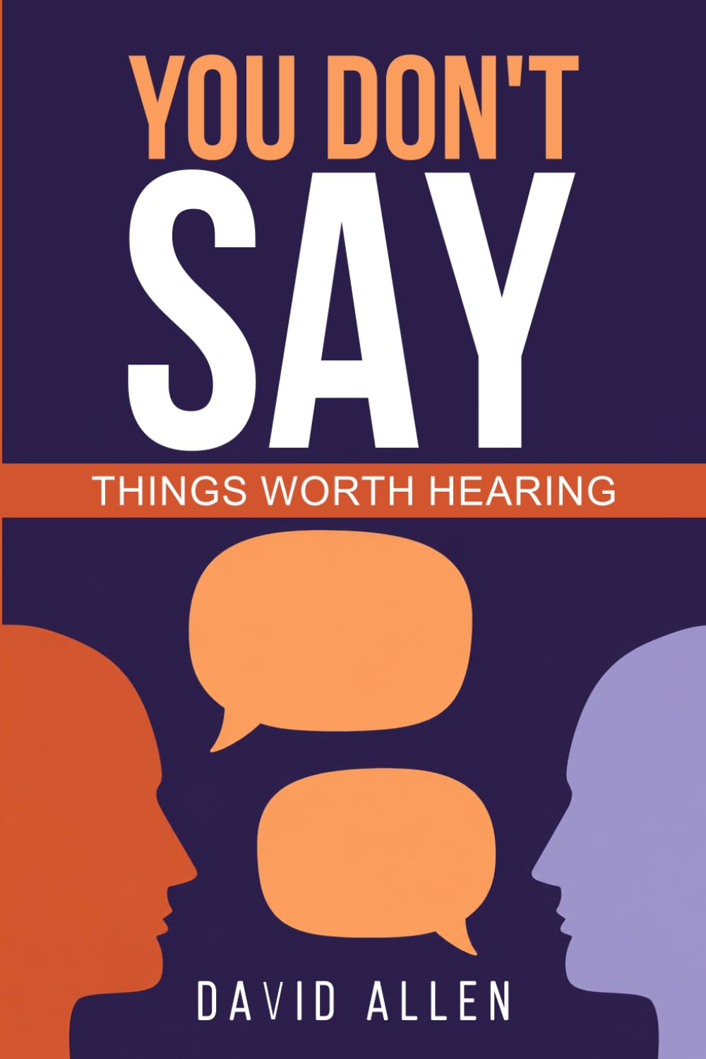 You Don't Say': 'Things Worth Hearing