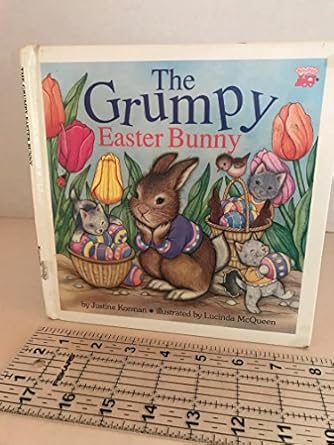 The Grumpy Easter Bunny: Korman, Justine, McQueen, Lucinda ...
