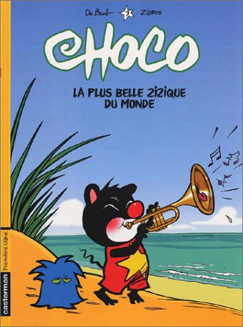 Choco, tome 3 : La Plus Belle Zizique du monde