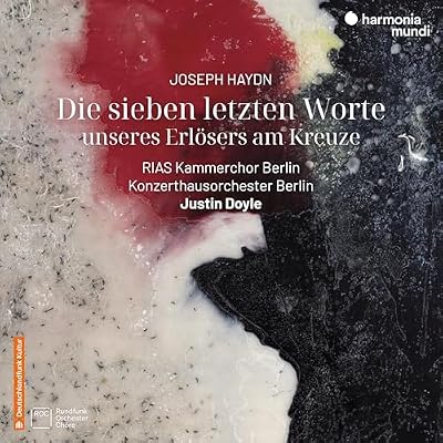 Haydn: Die sieben letzten Worte unseres Erl&ouml;sers am Kreuze, Hob. XX:2