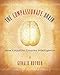 The Compassionate Brain: How Empathy Creates Intelligence