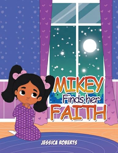 Mikey Finds her Faith