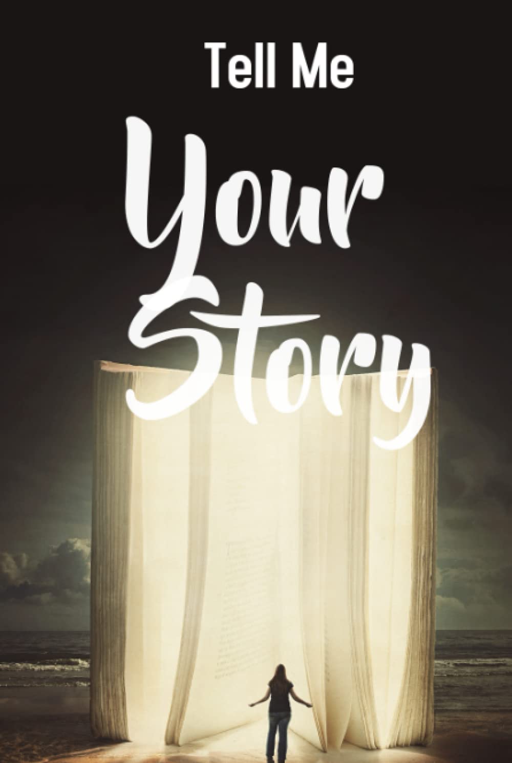 Tell Me Your Story