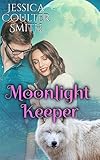 Moonlight Keeper (Return of the Ashton Grove Werewolves Book 1)