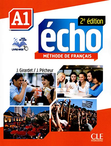 Télécharger Echo - Niveau A1 - Livre de l'élève + DVD-Rom + Livre-web - 2ème édition Francais PDF