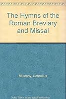 The Hymns of the Roman Breviary and Missal B000GKSXEE Book Cover